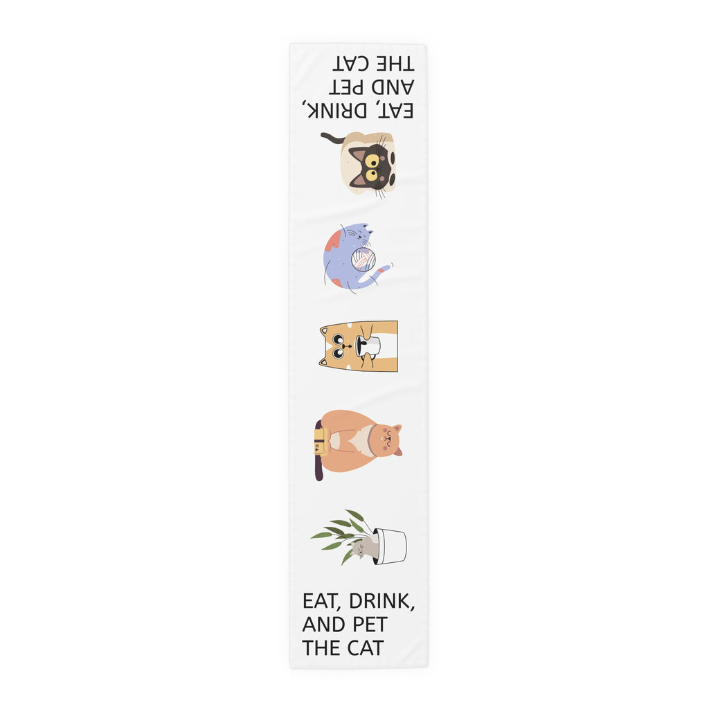Table Runner - "Eat, Drink, and Pet the Cat"