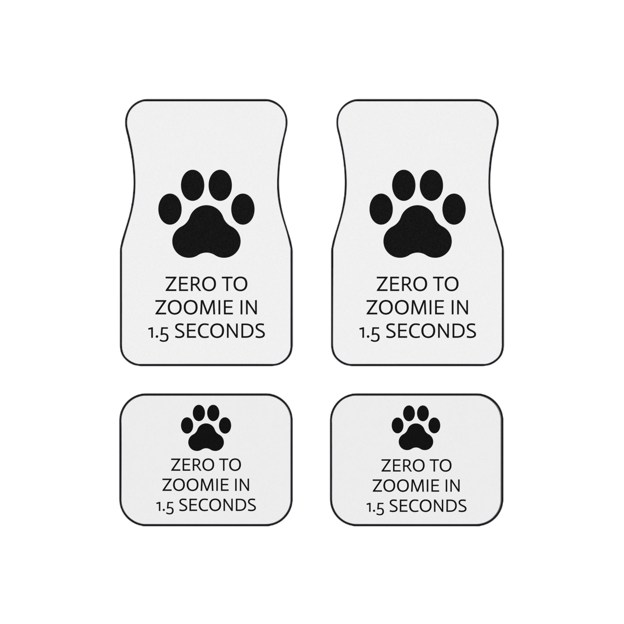 Car Mats (Set of 4) — "Zero to Zoomie in 1.5 Seconds"