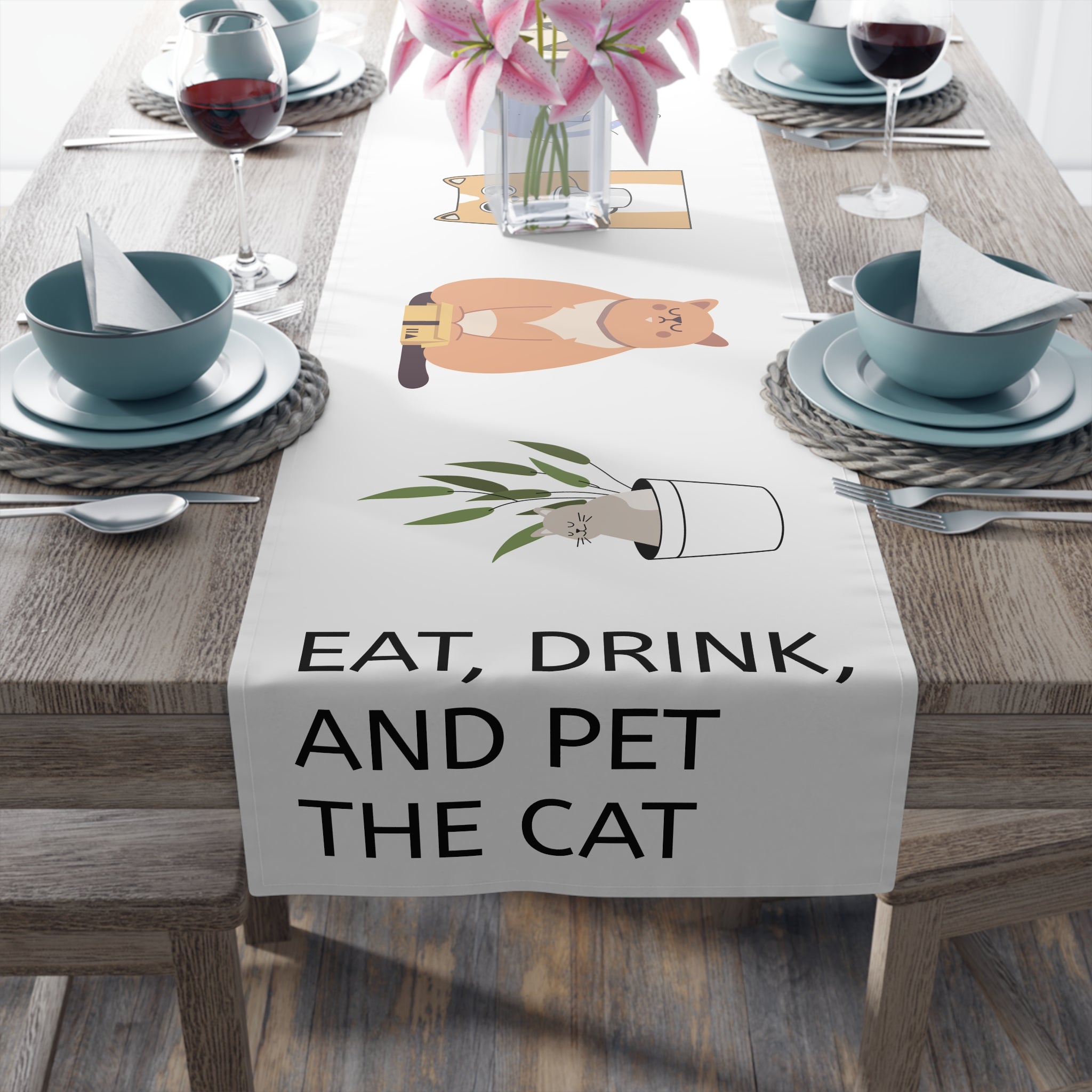 Table Runner - "Eat, Drink, and Pet the Cat"